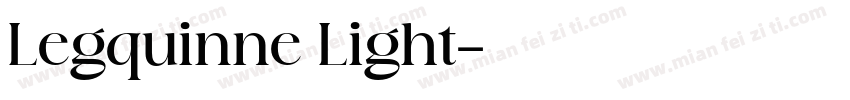 Legquinne Light字体转换